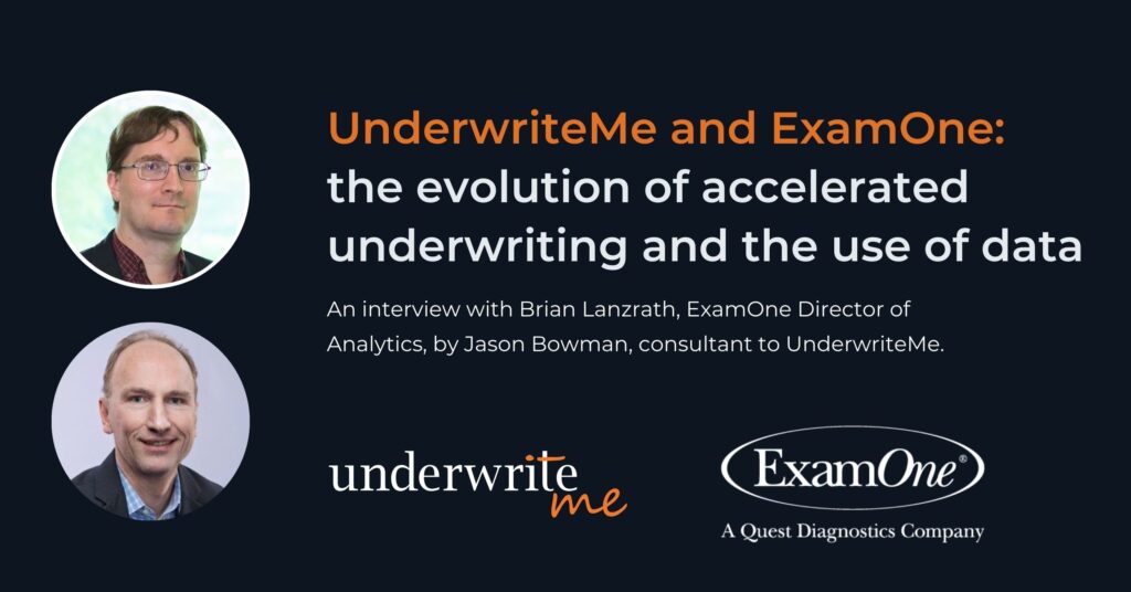 By leveraging both UnderwriteMe’s versatile Underwriting Engine and ExamOne’s leading suite of health data solutions, the companies now jointly offer a strategic solution...